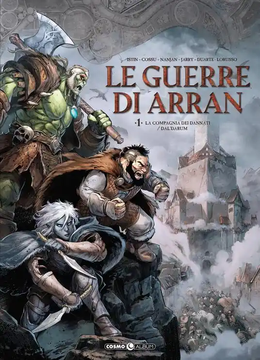 Promozione Esclusiva Le guerre di Arran. Vol. 1 La compagnia dei dannati/Dal‘Darum