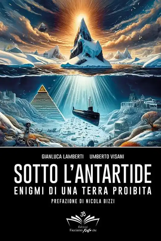 Scelto Dai Clienti Sotto l‘Antartide. Enigmi di una terra proibita