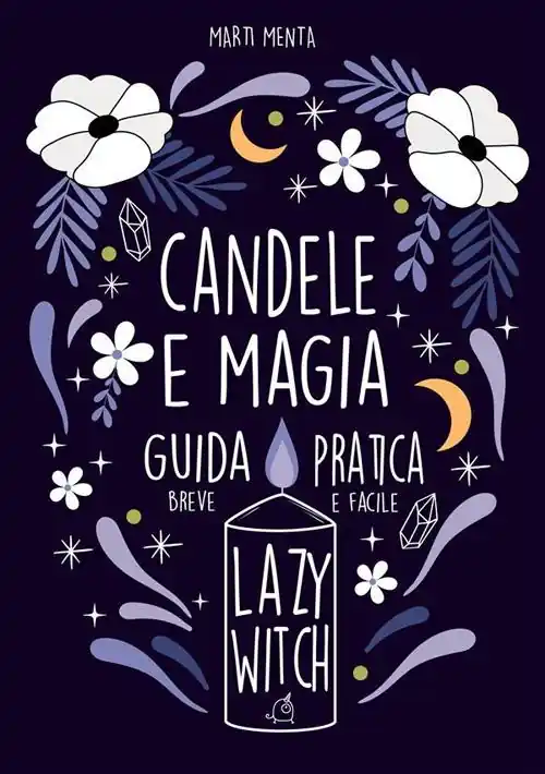 A Buon Prezzo Candele e magia. Guida pratica, breve e facile