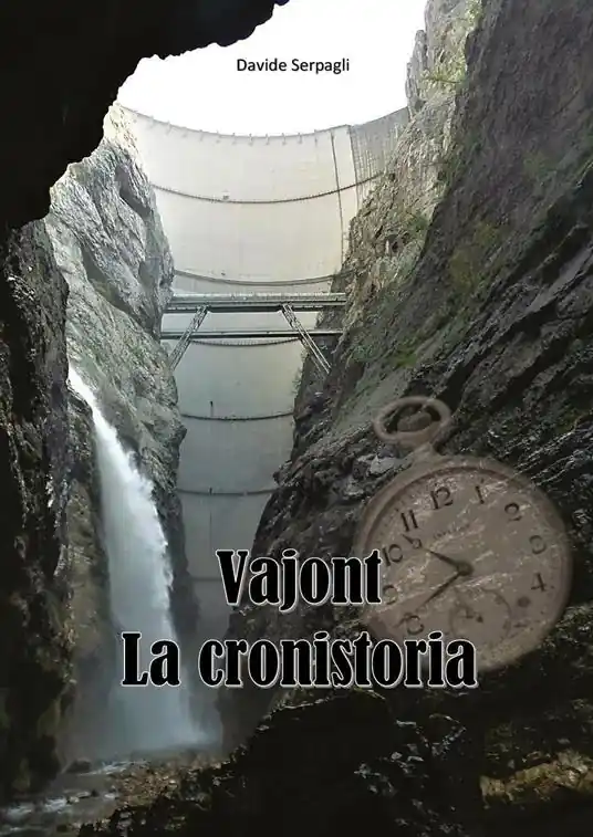 Vajont. La cronistoria Quantità Limitata