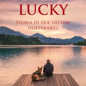 Spedizione Espresso Lucky. Storia di due destini inseparabili