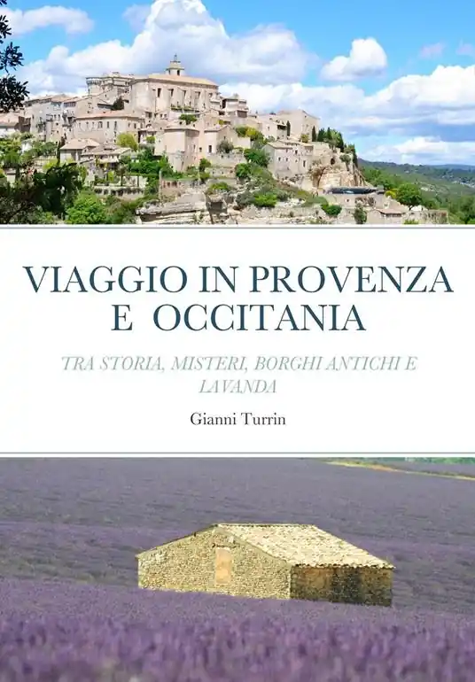 Viaggio in Provenza e Occitania Non Perdere