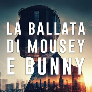 La ballata di Mousey e Bunny Professionale