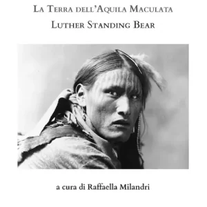 Spedizione Espresso Racconti di nativi americani. La terra dell‘aquila maculata