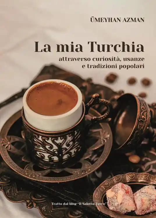 La mia Turchia attraverso curiosità, usanze e tradizioni popolari Prezzo Di Fabbrica