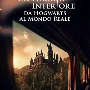 Direttamente Dal Produttore Un viaggio interiore da Hogwarts al mondo reale