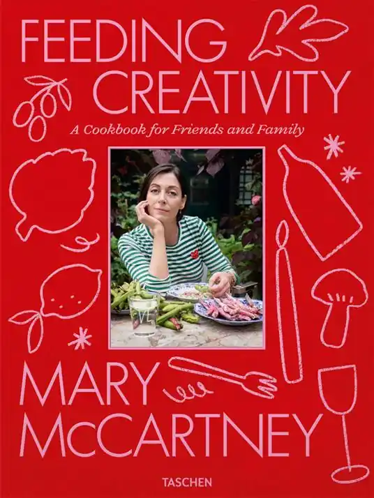 Direttamente Dal Produttore Mary McCartney. Feeding creativity. Ediz. inglese