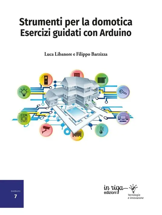 Prezzo Conveniente Strumenti per la domotica. Esercizi guidati con Arduino