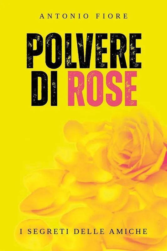 Polvere di rose Must-Have