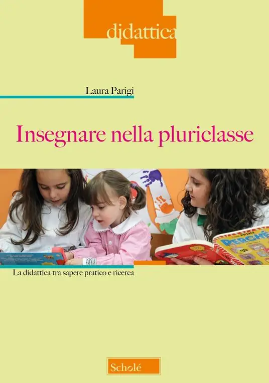 Insegnare nella pluriclasse. La didattica tra sapere pratico e ricerca Promozione