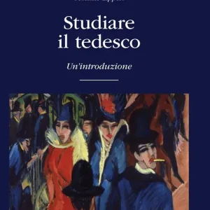 Studiare il tedesco. Un‘introduzione Promozione Esclusiva
