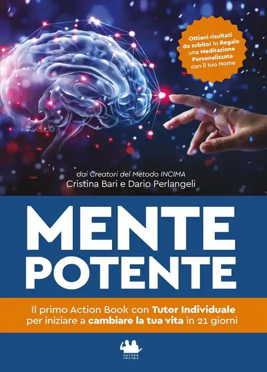 Mente potente. Il primo libro con tutor individuale per iniziare a cambiare la tua vita in 21 giorni. Nuova ediz. Offerta Lampo