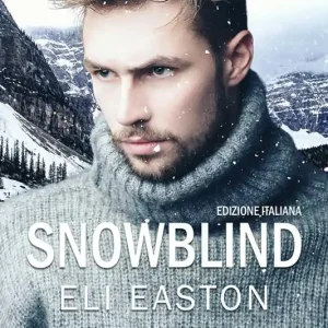 Snowblind. Ediz. italiana Offerta Speciale