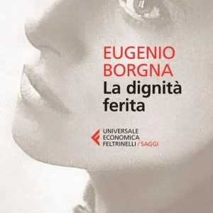Must-Have La dignità ferita