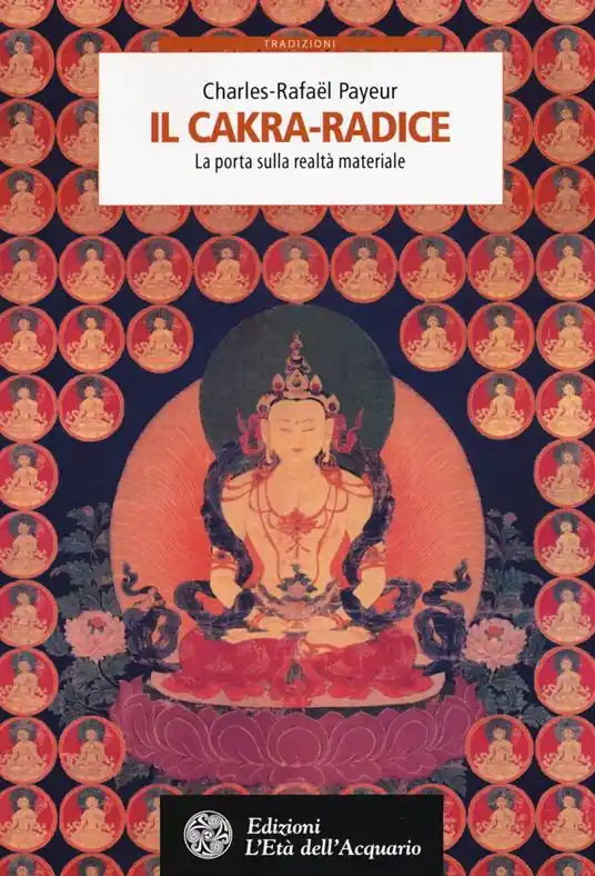 Soddisfatti O Rimborsati Il cakra-radice. La porta sulla realtà materiale