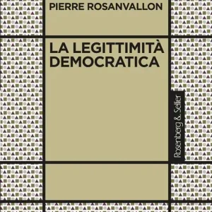 La legittimità democratica. Imparzialità, riflessività, prossimità Consegna Rapida