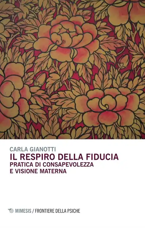 Bestseller Il respiro della fiducia. Pratica di consapevolezza e visione materna