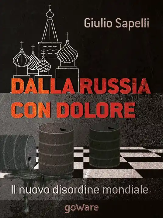 Occasione Imperdibile Dalla Russia con dolore. Il nuovo disordine mondiale