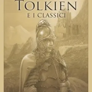 Tolkien e i classici. Vol. 1 Occasione Imperdibile