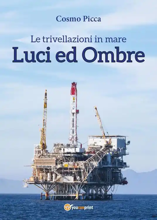 Le trivellazioni in mare. Luci ed ombre Saldi