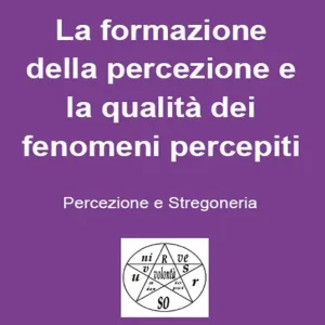 Acquista Ora La formazione della percezione e la qualità dei fenomeni percepiti