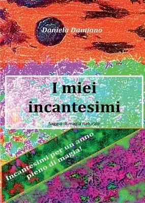 I miei incantesimi Solo Oggi