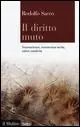 Saldi Il diritto muto. Neuroscienze, conoscenza tacita, valori condivisi