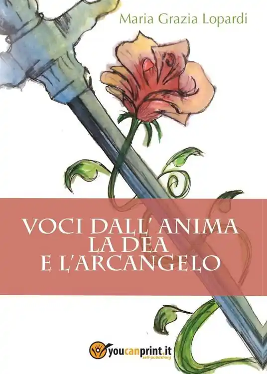 Voci dall‘anima. La dea e l‘arcangelo Spedito Oggi