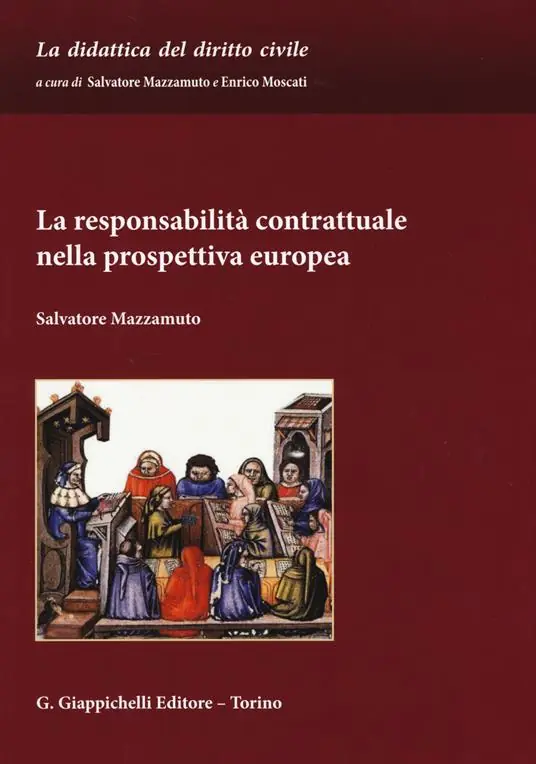 Professionale La responsabilità contrattuale nella prospettiva europea