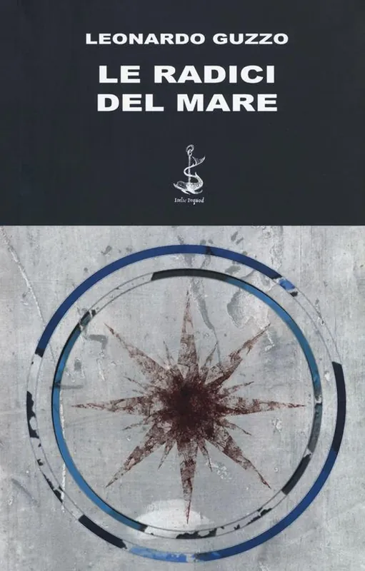 Compra Adesso Le radici del mare