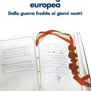 Subito Disponibile Storia dell‘integrazione europea