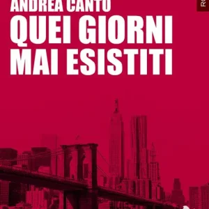 Compra Online Quei giorni mai esistiti