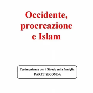 Occidente, procreazione e Islam Prezzo Basso