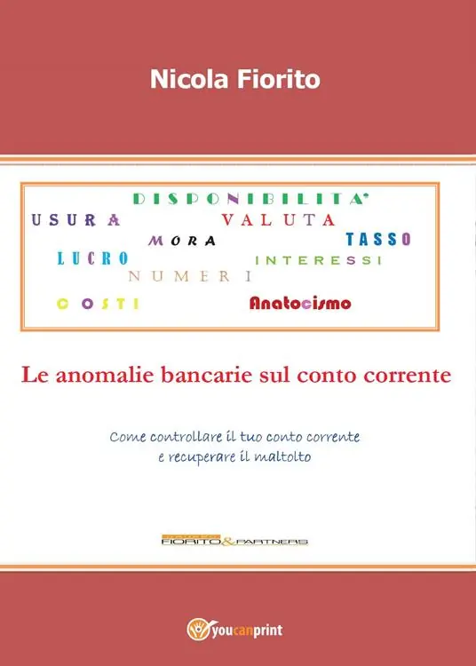 Offerta Anatocismo. Le anomalie bancarie sul conto corrente