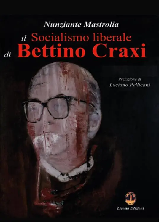 Reso Gratuito Il socialismo liberale di Bettino Craxi