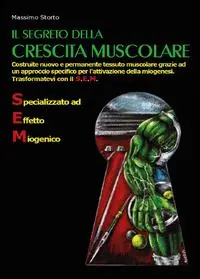 A Buon Prezzo Il segreto della crescita muscolare