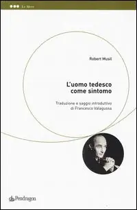 L‘uomo tedesco come sintomo Non Perdere