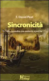 Sincronicità. Un connubio tra materia e psiche Economico