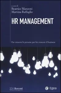 Must-Have HR management. Far crescere le persone per far crescere il business