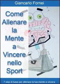 Come allenare la mente a vincere nello sport Popolare