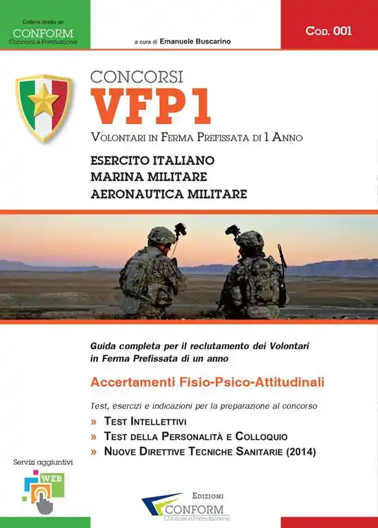 Concorsi VFP1. Volontari in ferma prefissata di un anno. Esercito Italiano, Marina Militare e Aeronautica Militare Pagamento Sicuro