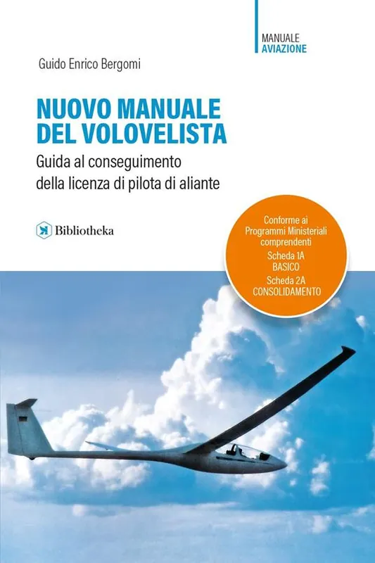 Economico Nuovo manuale del volovelista. Guida al conseguimento della licenza di pilota di aliante