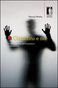 Cittadini e no. Forme e funzioni dell‘inclusione e dell‘esclusione Sconto