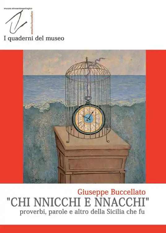 Reso Gratuito Chi nnicchi e nnacchi. Proverbi, parole e altro della Sicilia che fu