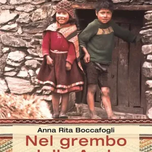 Nel grembo delle Ande. Viaggio in Perù alla ricerca dell‘energia alla base della vita Bestseller