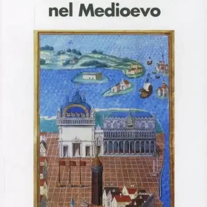 Venezia e il mare nel Medioevo Promozione