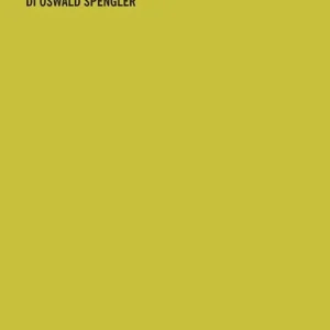 Compra Adesso Per la critica della notte. Saggio sul «Tramonto dell‘occidente» di Oswald Spengler