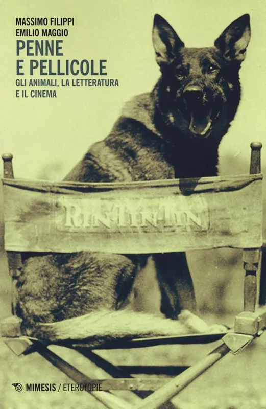 Penne e pellicole. Gli animali, la letteratura e il cinema Occasione Imperdibile