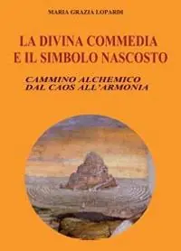 Non Perdere La Divina commedia e il simbolo nascosto