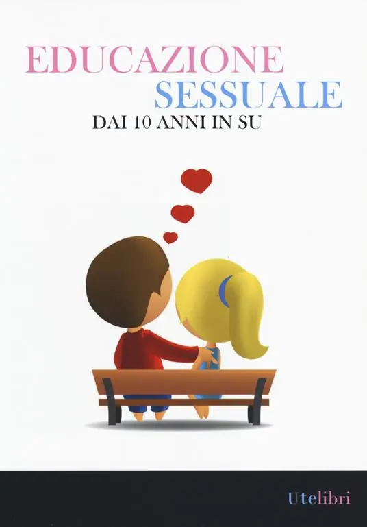 Educazione sessuale dai 10 anni in su. Ediz. illustrata Vendita Finale